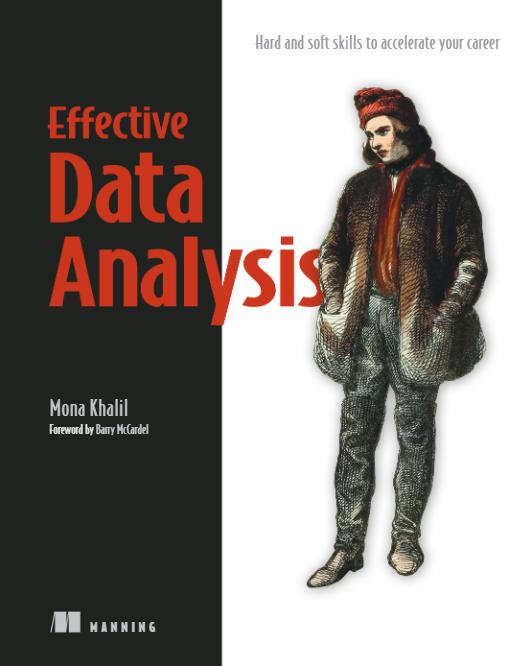 Effective Data Analysis: Hard and Soft Skills to Accelerate Your Career