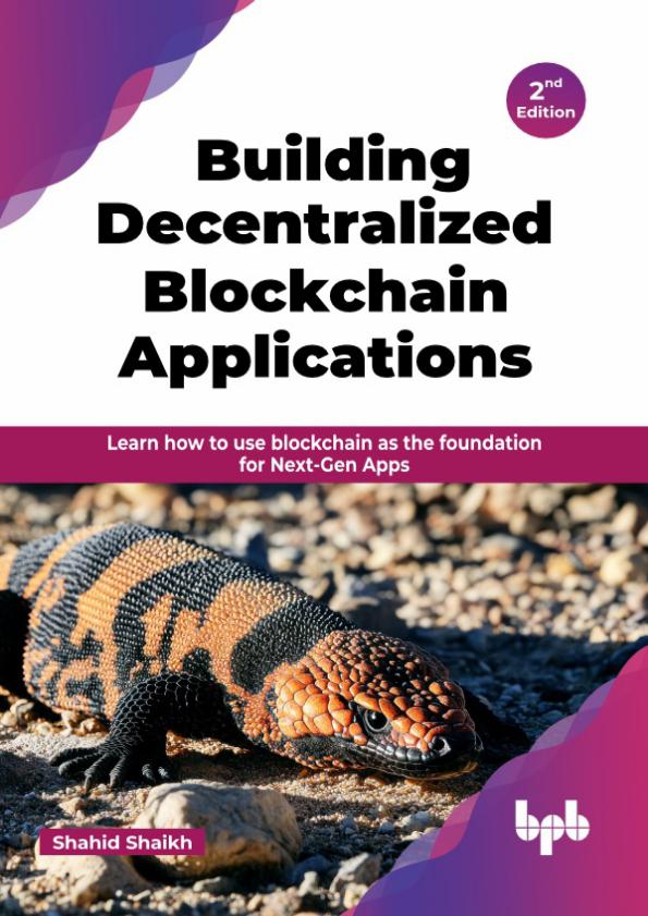 Building Decentralized Blockchain Applications - 2nd Edition