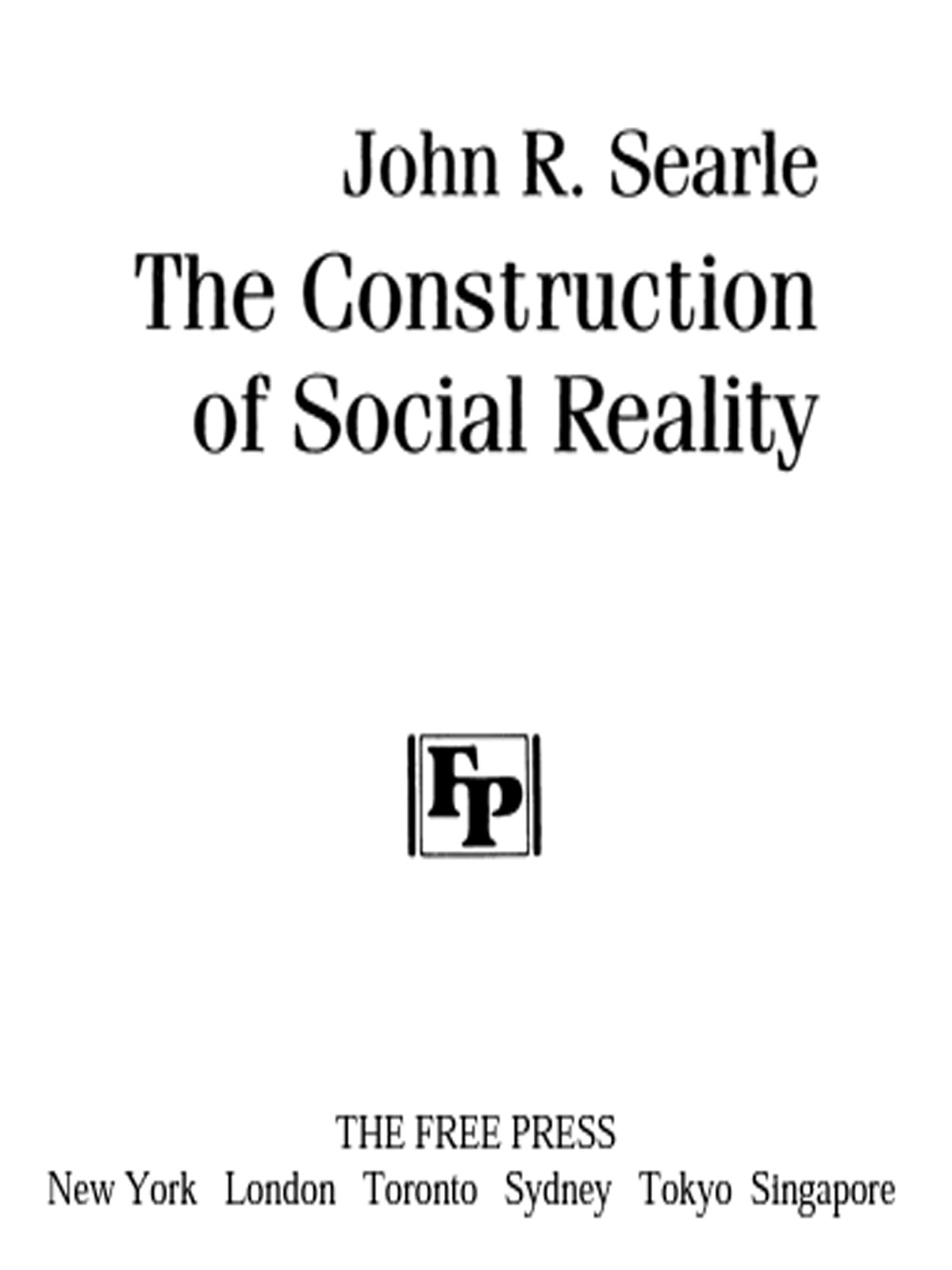 The Construction of Social Reality